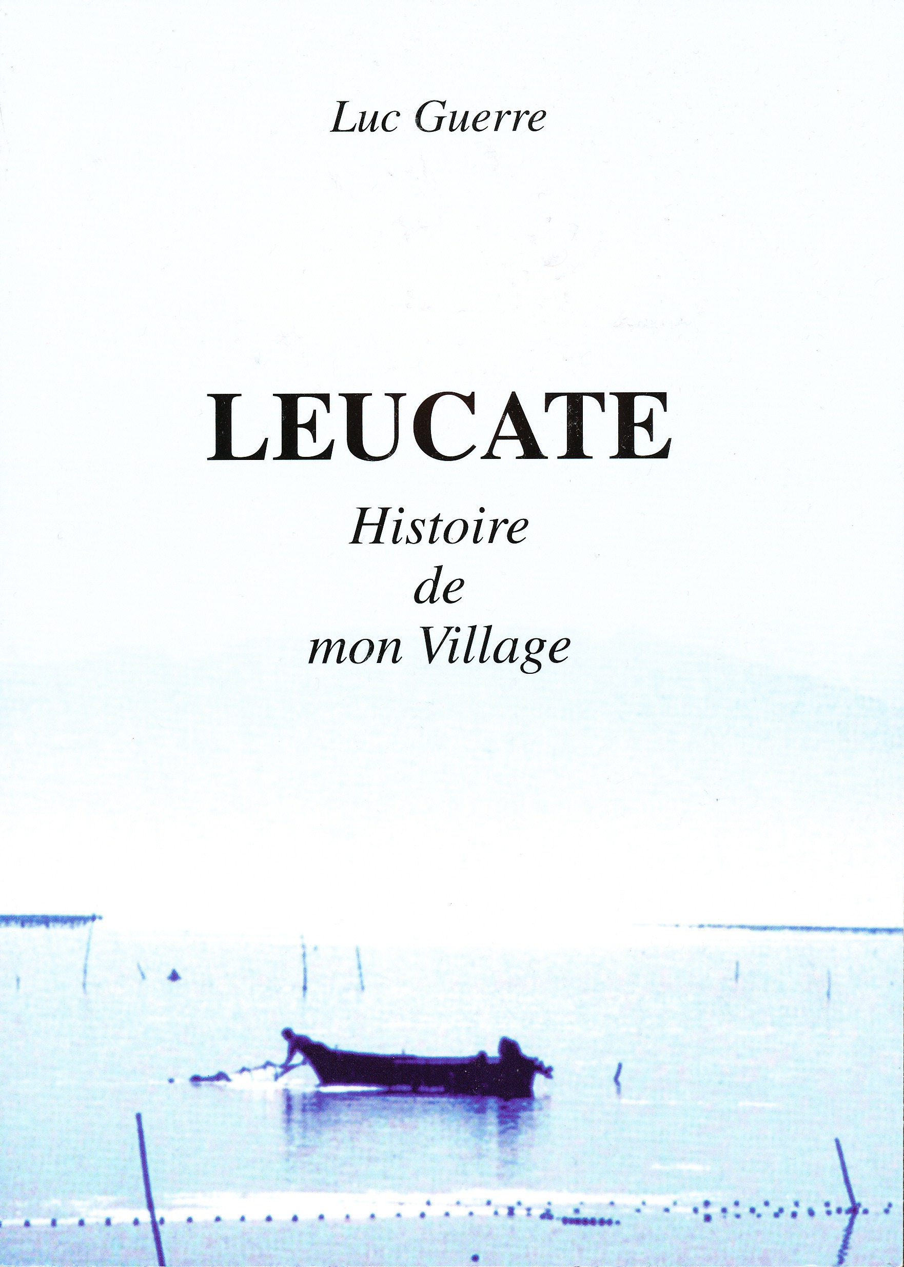 Luc guerre -leucate - histoire de mon village Buchdeckel Vorderseite